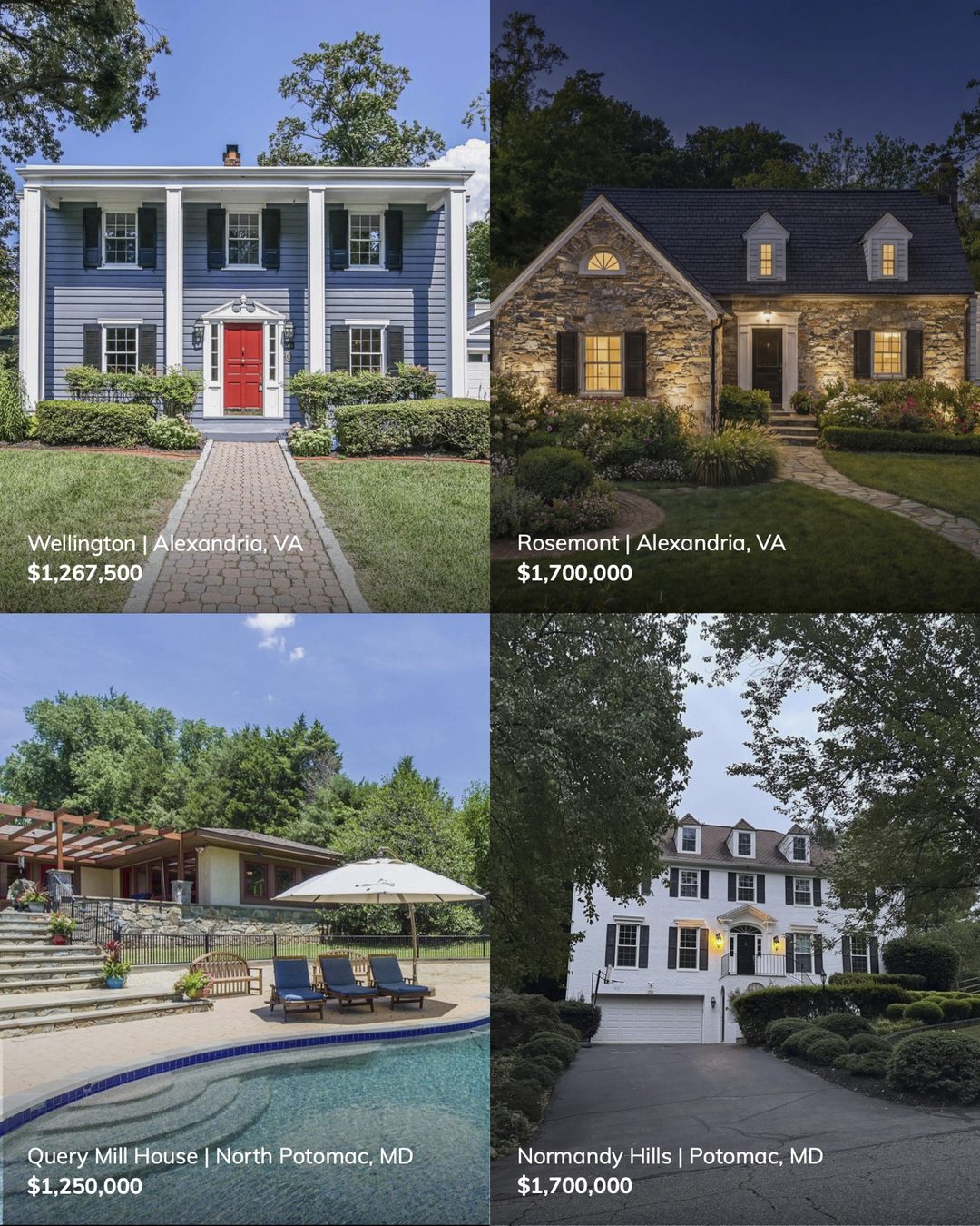 Campaign slide of four homes: Wellington, Alexandria, VA $1,267,500; Rosemont, Alexandria, VA $1,700,000; Query Mill House, North Potomac, MD $1,250,000 (pool and pergola); Normandy Hills, Potomac, MD $1,700,000